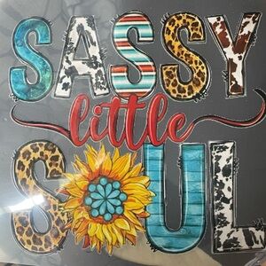 Sassy Little Soul dtf for bag or t-shirt